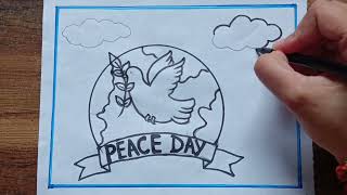 International Peace Day Poster Drawing। World Peace Day Drawing।How To Draw Peace Day Drawing Easy🕊️ [upl. by Ringsmuth]