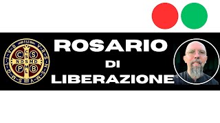 ROSARIO DI LiBERAZIONE per la guarigione spirituale [upl. by Stacee278]