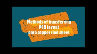 60Methods of transferring PCB layout onto copper clad sheet [upl. by Aileen]