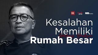 Memiliki Rumah Besar Menjadikan Keluarga Gak Rukun  Helmy Yahya Bicara [upl. by Joell]