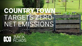 Country town targets zeronet emissions  Back Roads  ABC Australia [upl. by Ikcin954]