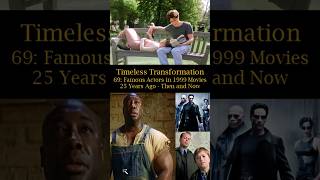 Timeless Transformation 69 Famous Actors in 1999 Movies 25 Years Ago Then and Now [upl. by Norah90]