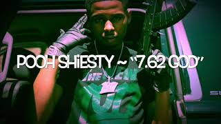 Pooh Shiesty  “762 God” Lyricz [upl. by Engelhart414]