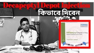 How to give Decapeptyl Depot injection [upl. by Magnusson648]