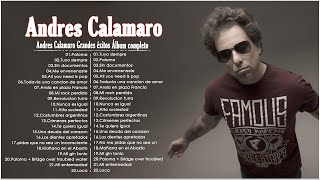 Andres Calamaro Sus Mejores Éxitos 2021  Andres Calamaro Grandes Exitos Enganchados [upl. by Micheline]