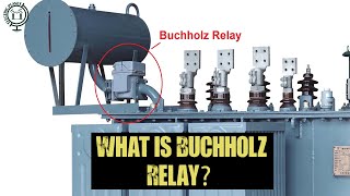 Buchholz Relay in Power Oil Transformer Explained [upl. by Niamjneb]