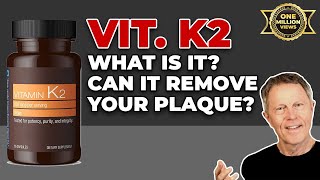 Vitamin K2 What Is It Can it Remove Your Plaque [upl. by Aloin98]