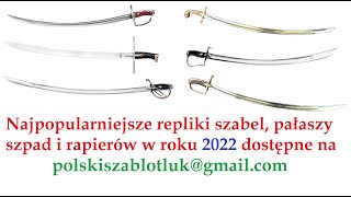 Najpopularniejsze repliki szabel szpad pałaszy i rapierów w roku 2022 [upl. by Joella]