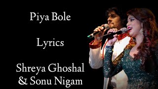 Piya Bole Lyrics  Shreya Ghoshal  Sonu Nigam  Vidya Balan  Saif Ali Khan  Parineeta RB Lyrics [upl. by Eatnohs]