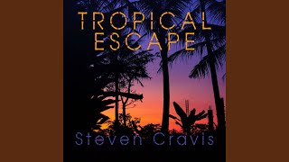 Tropical Escape [upl. by Atiroc]