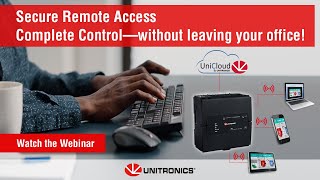 Unitronics Webinar Secure Remote Access [upl. by Ecnahoy]