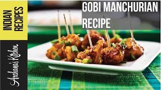 Gobi Manchurian  Indo Chinese Recipes by Archanas Kitchen [upl. by Goer]