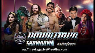 3LW  Downtown Showdown Full Show  03302024 Three Legacies Wrestling [upl. by Atiuqal]