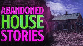 7 True Scary Abandoned House Horror Stories [upl. by Florio337]