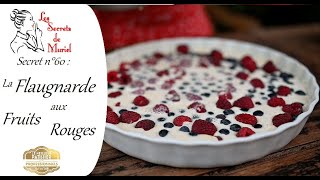 Recette de FLAUGNARDE aux Myrtilles  Clafoutis Corrézien [upl. by Drofhsa]