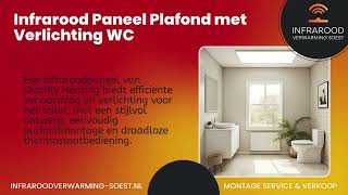 Infrarood Paneel Plafond met Verlichting WC  Infrarood Verwarming Soest [upl. by Aurelius]