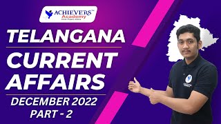 Telangana Current Affairs  Telangana Current Affairs for December 2022  Part 2 [upl. by Erdnaed]