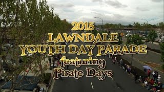 LAWNDALE YOUTH DAY PARADE 2015 [upl. by Ynatsyd]