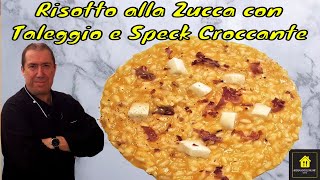 Risotto alla Zucca con Taleggio e Speck Croccante [upl. by Nixon764]