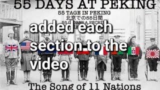 Creguyofparticles 55 Days at Peking The Song of 11 Nations COMPILATION 1 [upl. by Randee987]