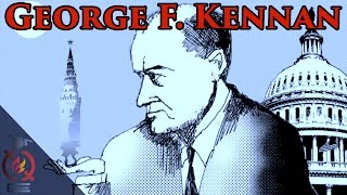 George F Kennan  Historians who Changed History [upl. by Anemolif55]