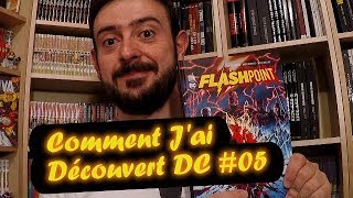 Comment Jai Découvert DC 05 Flashpoint [upl. by Ynattirb]