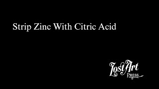 Strip Zinc With Citric Acid [upl. by Enilraep]