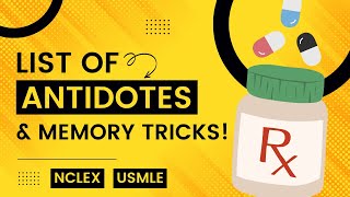 Drug Antidotes MADE EASY List of Memory Tricks Pharmacology Nursing NCLEX USMLE [upl. by Donella]