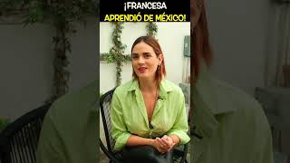 ¡Francesa Aprendió de México 🙌🏼😍🇫🇷🇲🇽 shorts youtubeshorts extranjerosenmexico [upl. by Odin924]