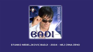 BADJI  HEJ CRNA ZENO Official Audio [upl. by Gurevich743]