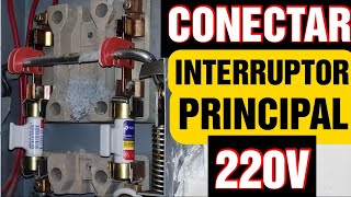 Cómo Conectar Interruptor Principal o Caja de Fusibles 220VInstalación Eléctrica [upl. by Etnahc]