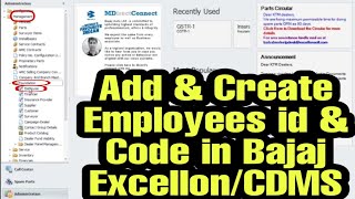 How to add and create employees id name and code in Bajaj ExcellonCDMS [upl. by Leagiba]