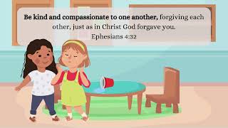 Weekly Devotions for Kids Ephesians 432  Be Kind and Forgiving As You Have Been Forgiven [upl. by Noxaj615]