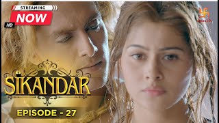 Sikandar  सिकंदर  Full Episode  27  Swastik Productions India [upl. by Ynney]