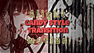 ALIGHT MOTION  CANDY STYLE TRANSITION TUTORIAL [upl. by Iorio]