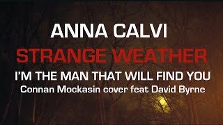 Anna Calvi  Im The Man That Will Find You feat David Byrne [upl. by Sseb222]