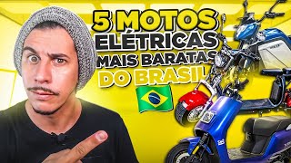 TOP 5 MOTOS ELÉTRICAS MAIS BARATA DO BRASIL [upl. by Rabaj36]