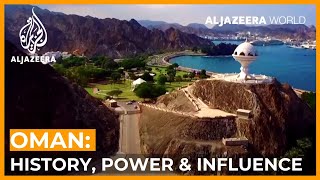 Oman History Power and Influence  Al Jazeera World [upl. by Felisha]