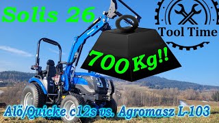 Solis 26 hebt 700KG AlöQuicke c12s vs Agromasz L103 Überblick [upl. by Nahsin570]