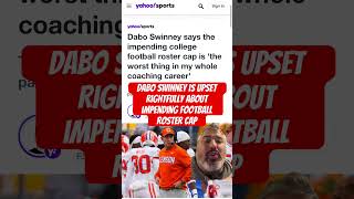 Dabo swinney is upset rightfully about impending football roster cap [upl. by Gensmer9]