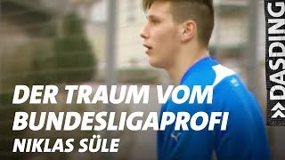 Der Traum vom Bundesligaprofi  Niklas Süle  DASDING [upl. by Alleda]