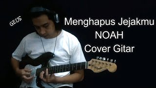 Menghapus Jejakmu  NOAH Cover Gitar [upl. by Nitsirc]