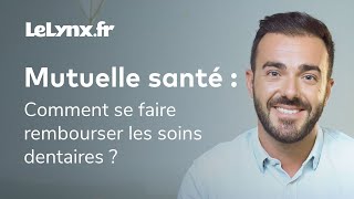 🦷 Mutuelle santé  comment se faire rembourser ses soins dentaires [upl. by Kiyohara345]