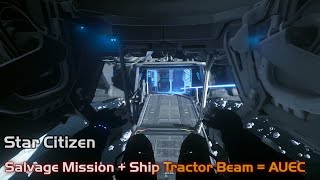 Ship Tractor Beam Salvage Mission Success  Constellation Taurus Gameplay [upl. by Trinia]