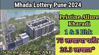 Mhada Lottery Pune 2024  Pristine Allure kharadi  2bhk  scheme Code 802 B [upl. by Juana491]