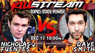 Nick Fuentes vs Dave Smith Debate on State Power LIVE [upl. by Leibarg297]