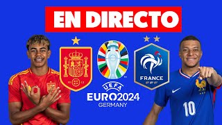 🔴ESPAÑA vs FRANCIA · SEMIFINALES EUROCOPA EN DIRECTO · REACCIONANDO EN VIVO [upl. by Scopp]