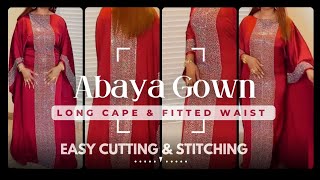 How to Make Bubu Abaya Gown with Long Cape and Fitted Waist  How to Sew Kaftan with tight waist [upl. by Marrissa270]