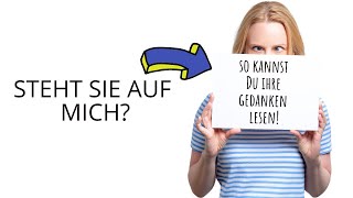 Steht sie auf mich So kannst du die weibliche Körpersprache richtig deuten und ihre Gedanken lesen [upl. by Renick270]