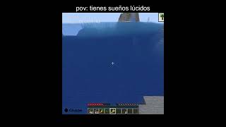 Pov tienes sueños lúcidos Minecraft [upl. by Hardigg890]